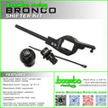 BRONCO SHIFT KIT